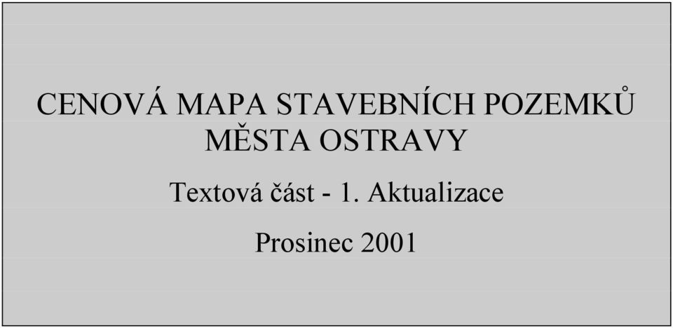 MĚSTA OSTRAVY Textová