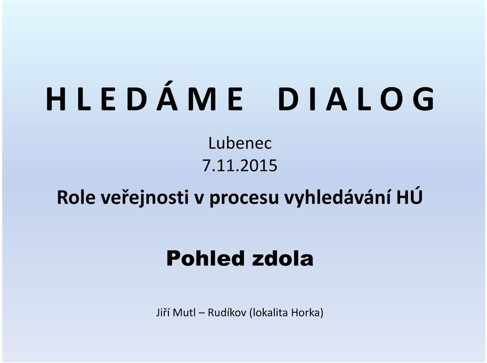 2015 Role veřejnosti v procesu