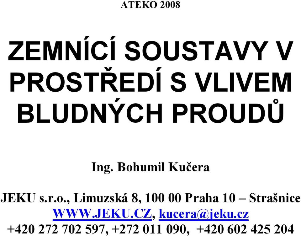 umil Ku era JEKU s.r.o.
