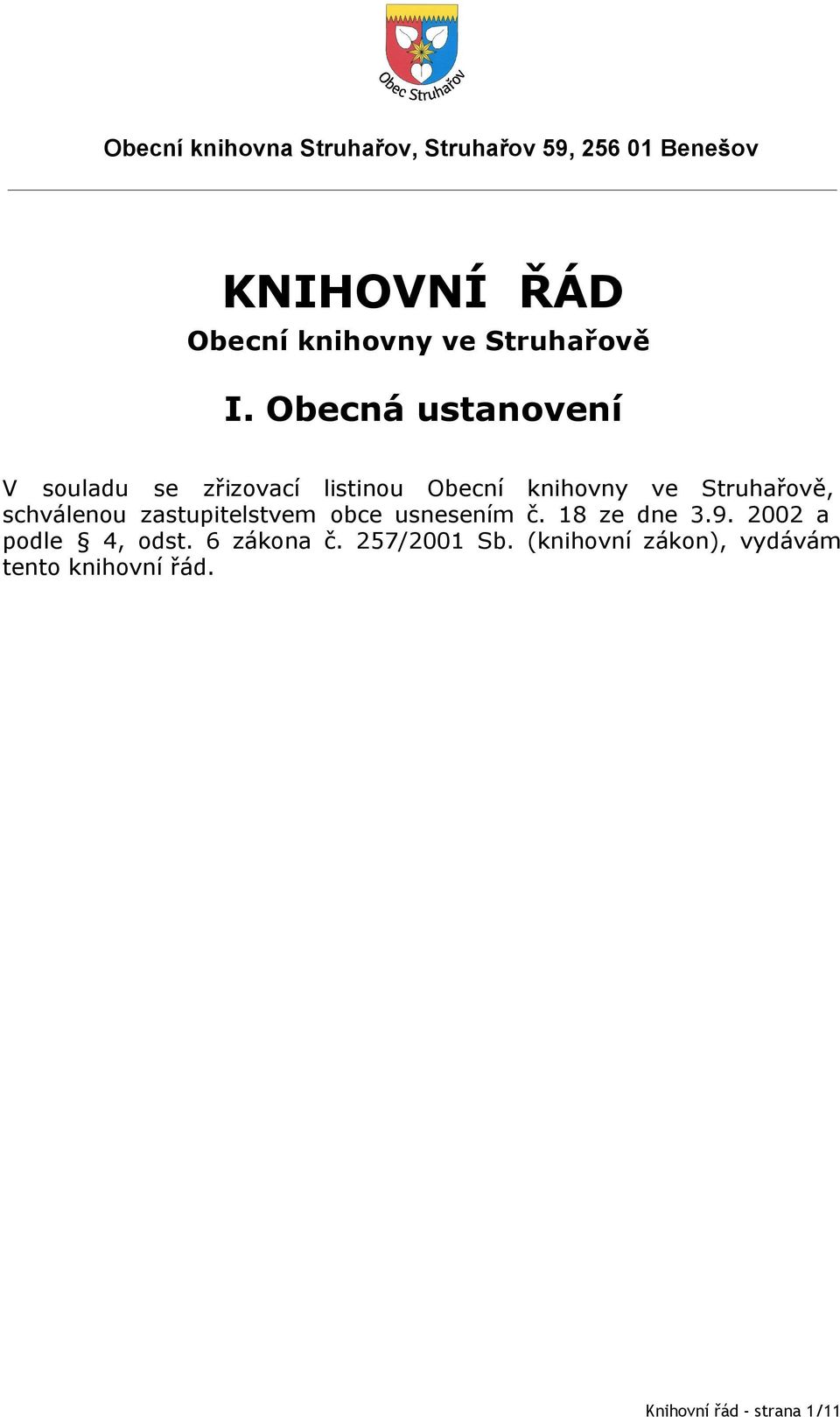 Struhařově, schválenou zastupitelstvem obce usnesením č. 18 ze dne 3.9.