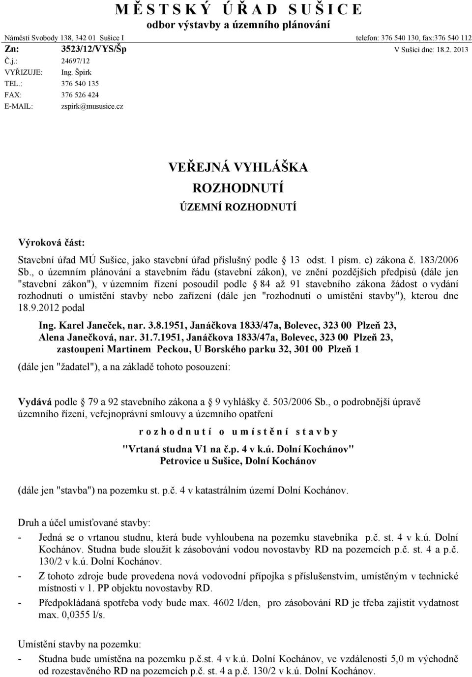 1 písm. c) zákona č. 183/2006 Sb.