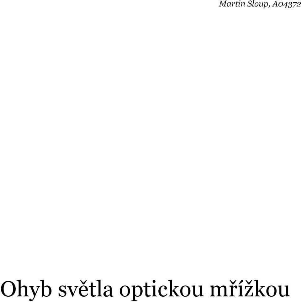 světla