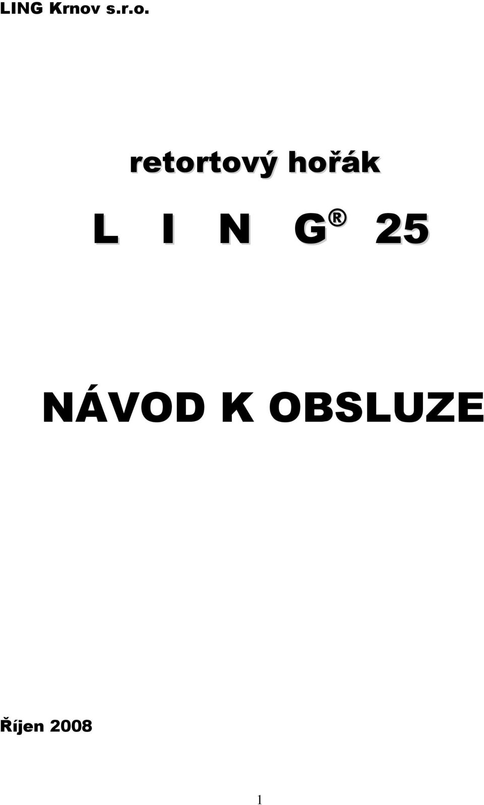 retortový hořák L