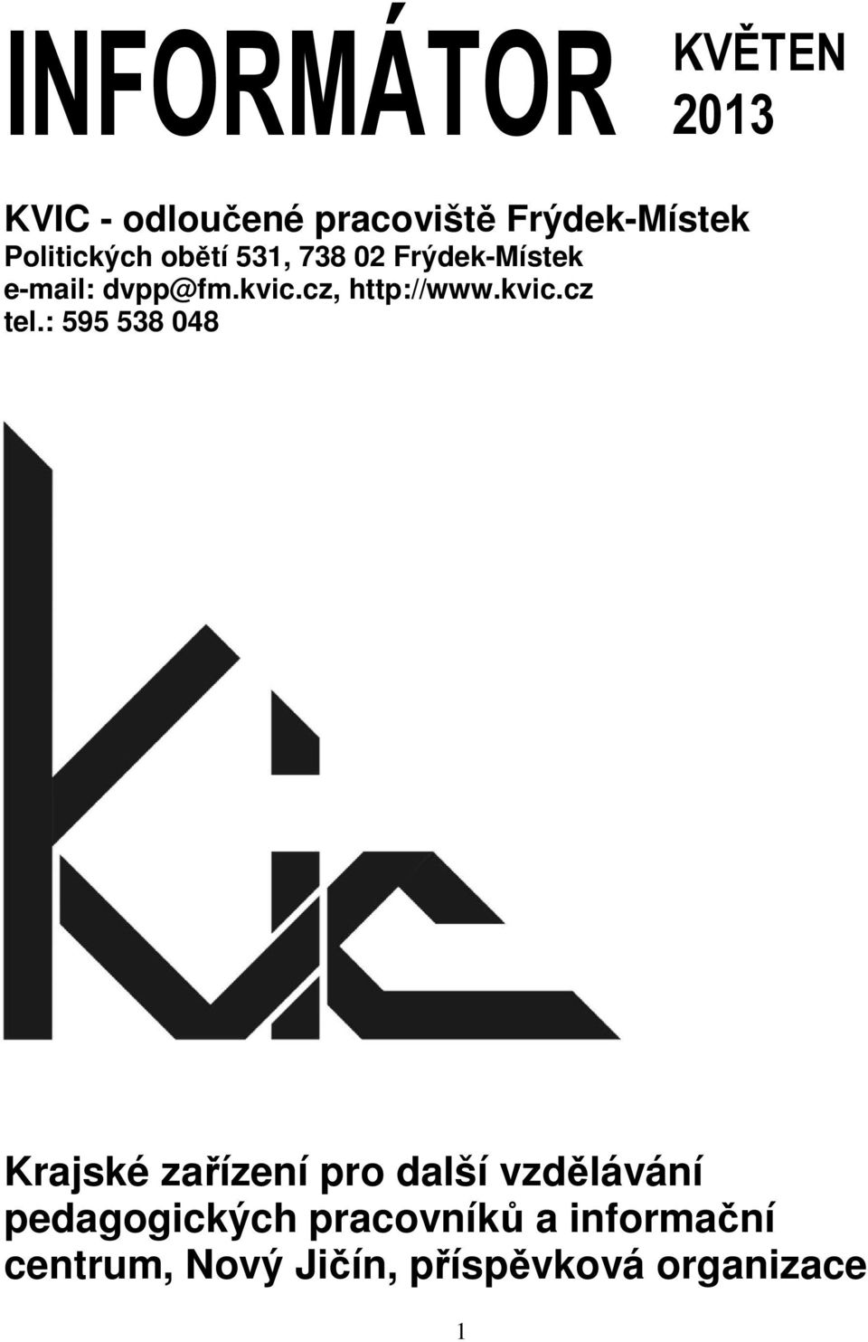 cz, http://www.kvic.cz tel.