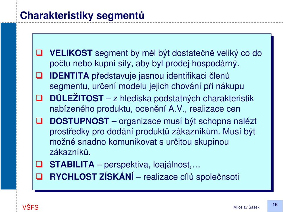 charakteristik nabízeného produktu, ocenění A.V.