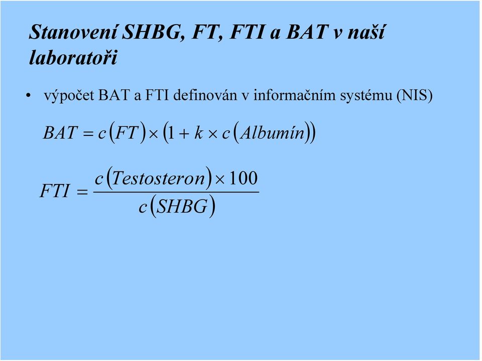 informačním systému (NIS) ( FT ) ( + k c (