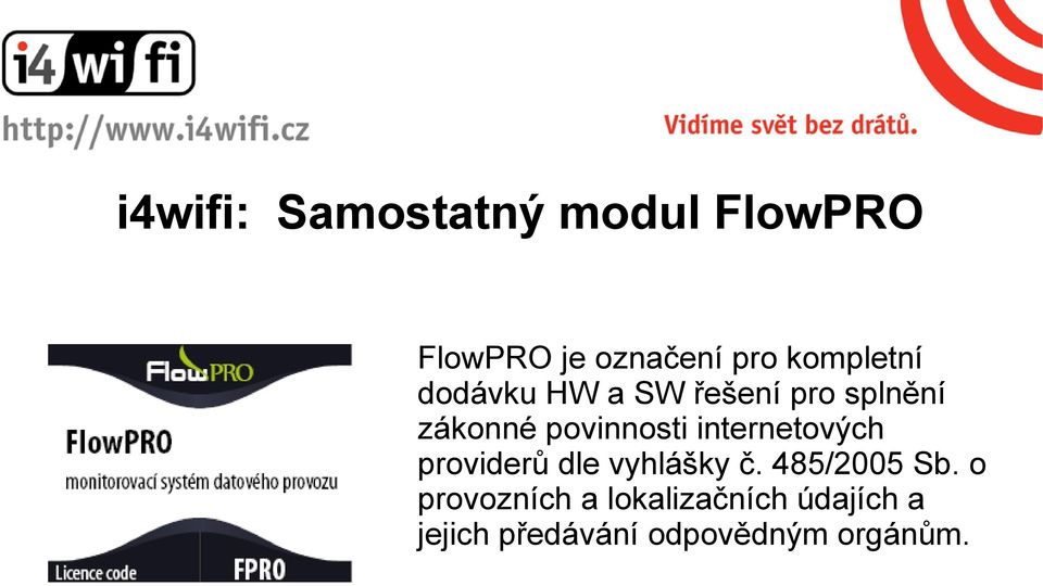 povinnosti internetových providerů dle vyhlášky č. 485/2005 Sb.