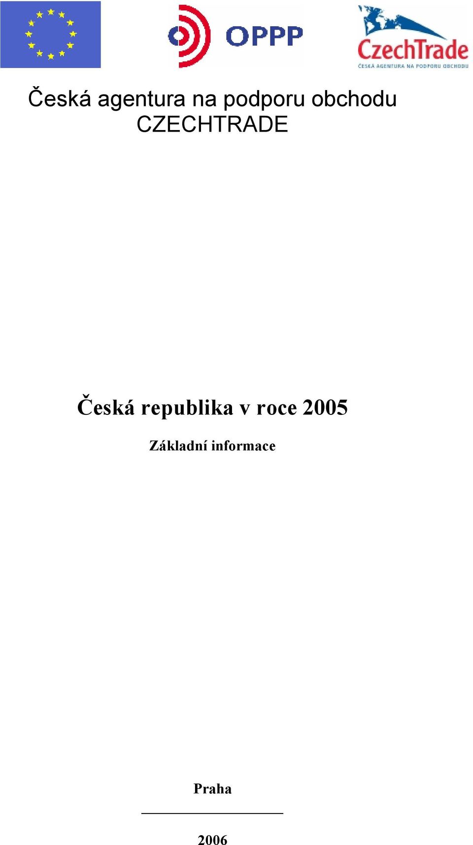 republika v roce 2005