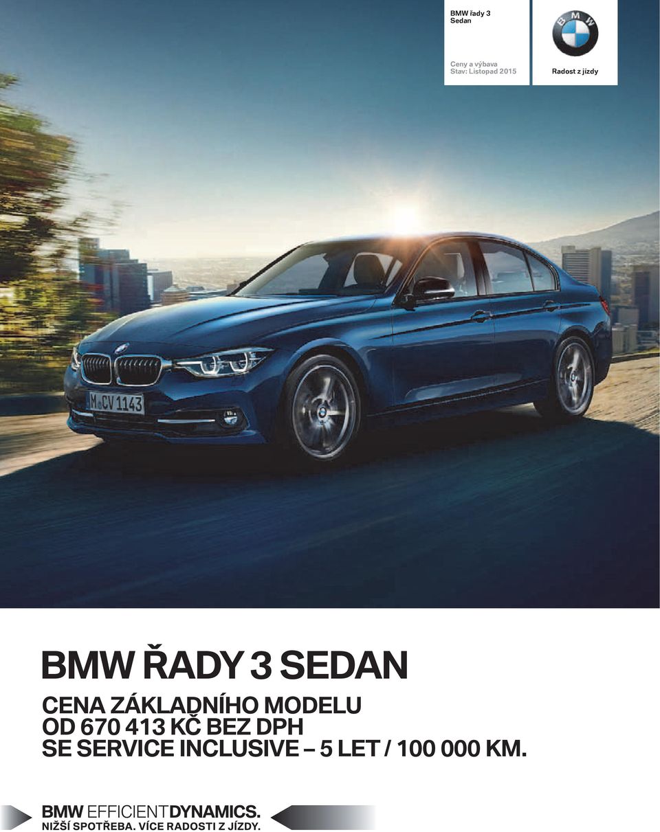 SEDAN CENA ZÁKLADNÍHO MODELU OD 670 413