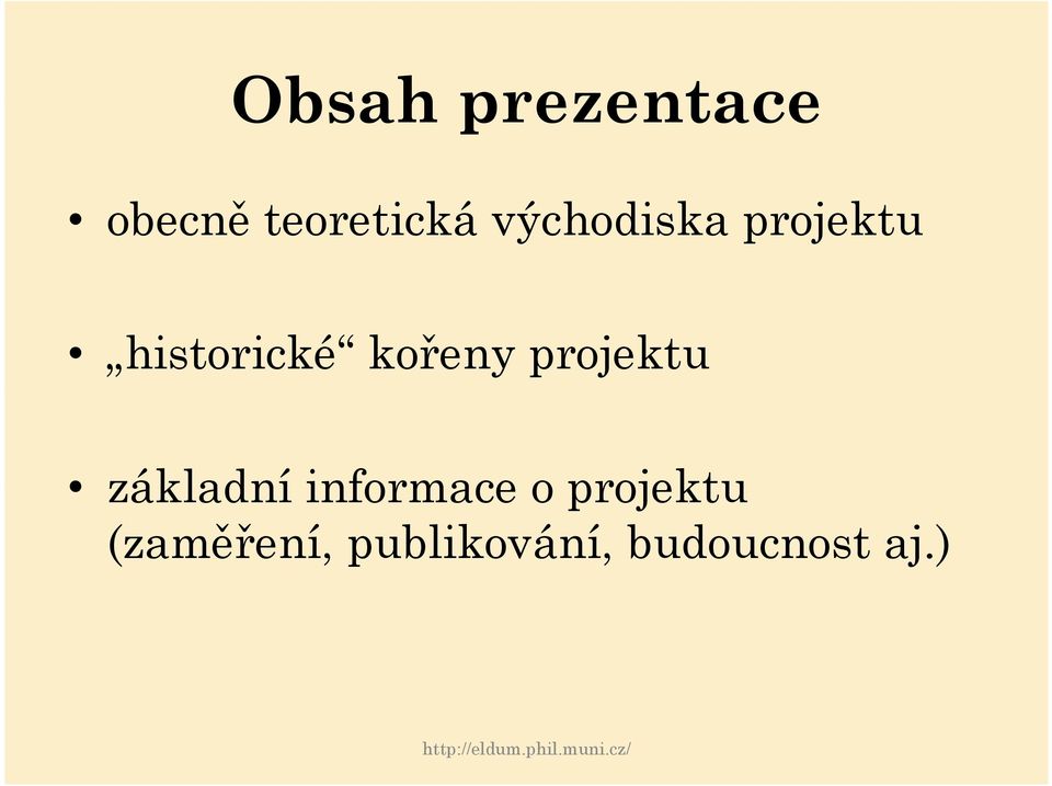 projektu základní informace o