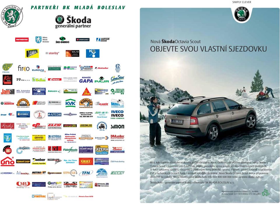 V terénu plném zatáček zase oceníte ESP a na horských cestách funkci asistent rozjezdu do kopce. Nová Škoda Octavia Scout x je připravena skutečně na cokoliv.