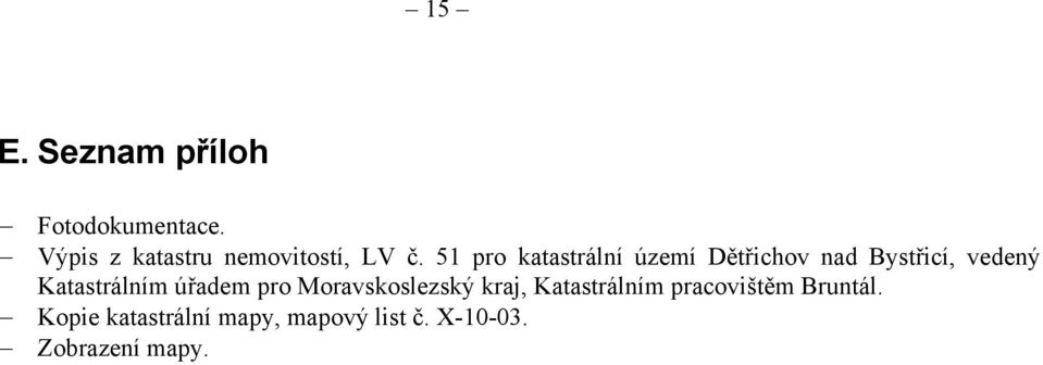 51 pro katastrální území Dětřichov nad Bystřicí, vedený