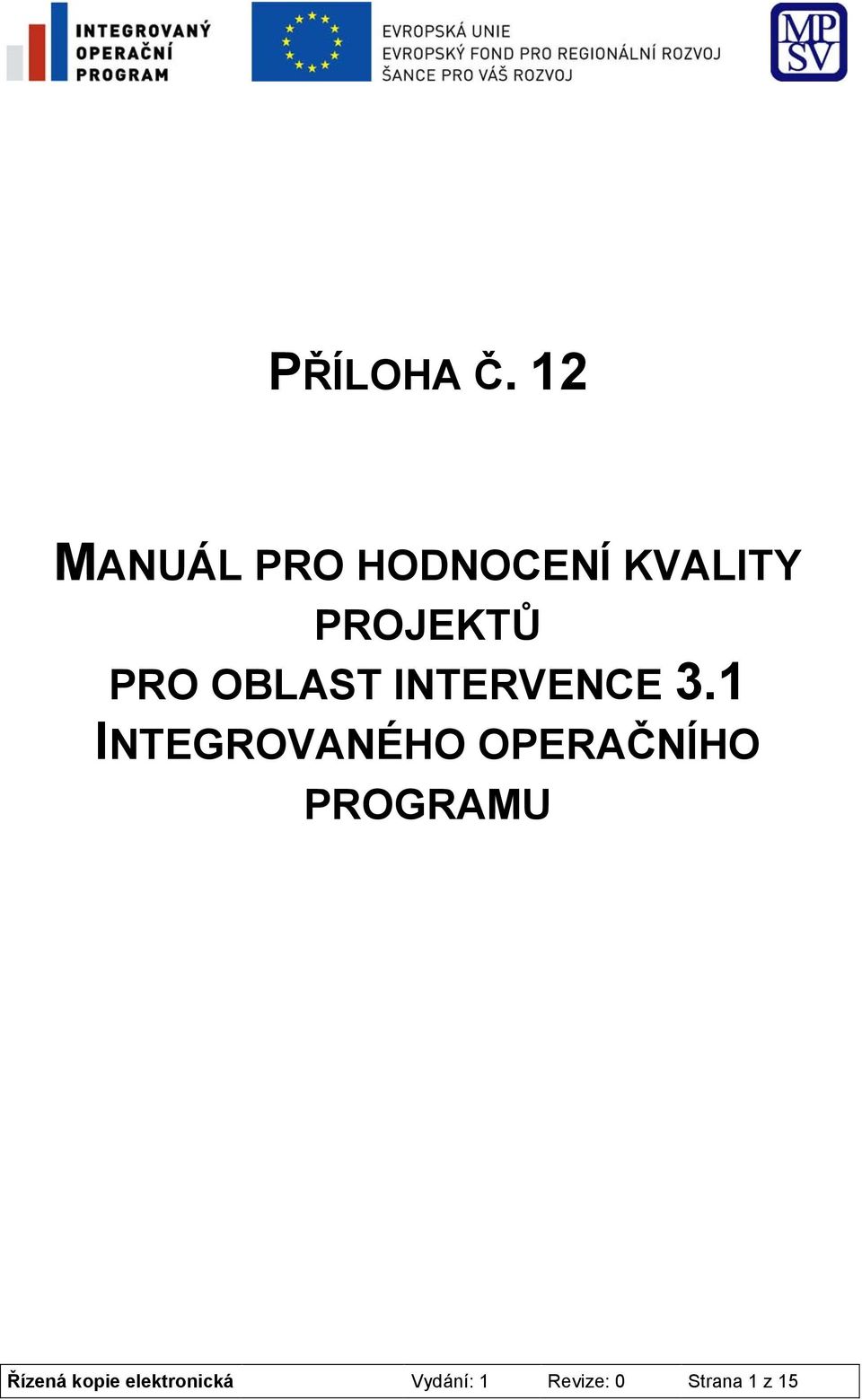 PRO OBLAST INTERVENCE 3.