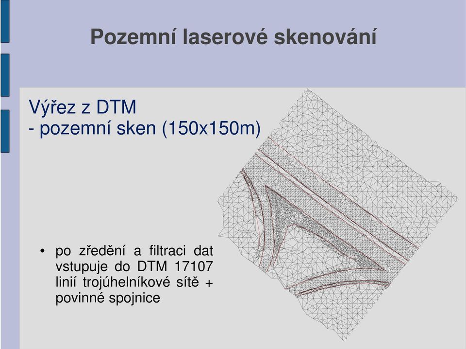 filtraci dat vstupuje do DTM 17107