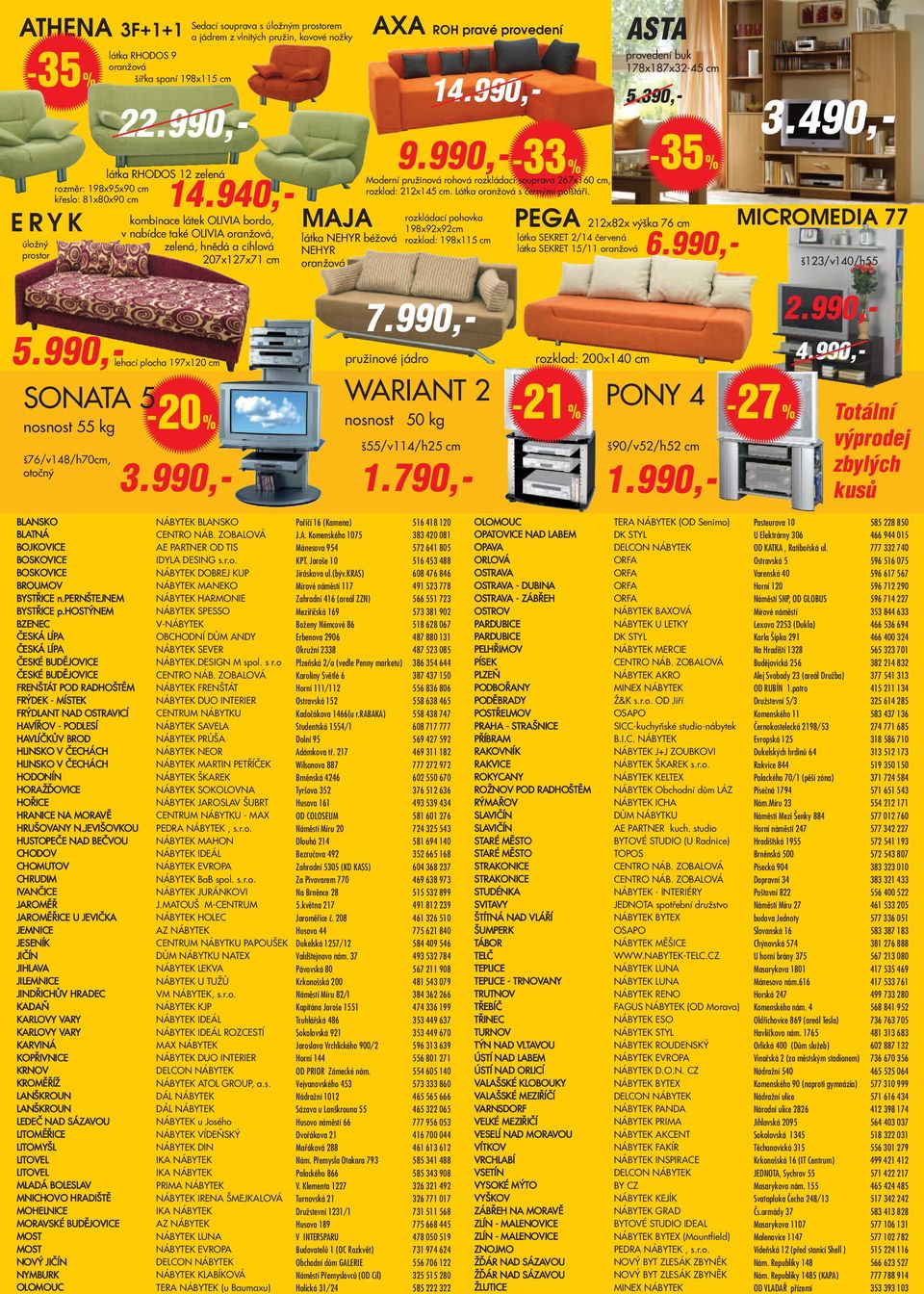 490,- MAJA PEGA 212x82x výška 76 cm MICROMEDIA 77 pružinové jádro 198x92x92cm rozklad: 198x115 cm WARIANT 2 nosnost 50 kg š55/v114/h25 cm -33% Moderní pružinová rohová rozkládací souprava 267x160 cm,
