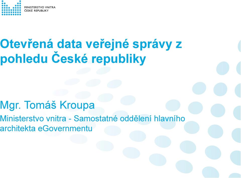 Tomáš Kroupa Ministerstvo vnitra -