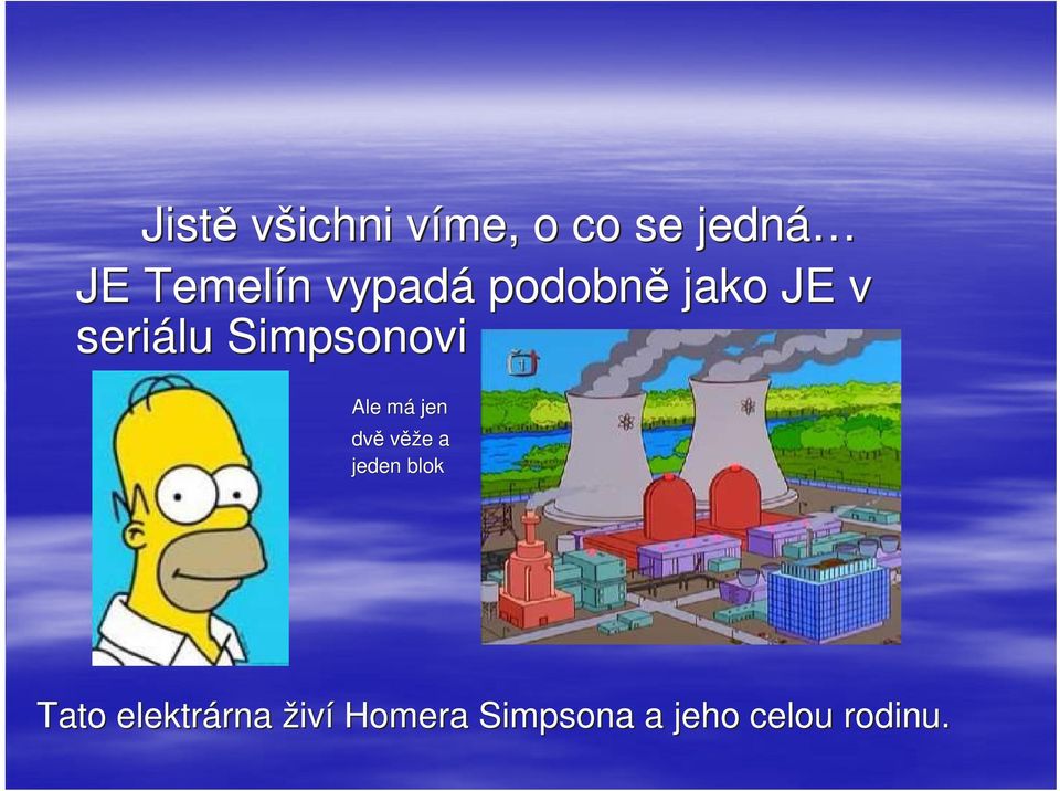 Ale mám jen dvě věže e a jeden blok Tato