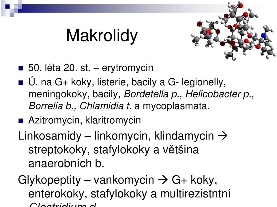, Borrelia b., Chlamidia t. a mycoplasmata.