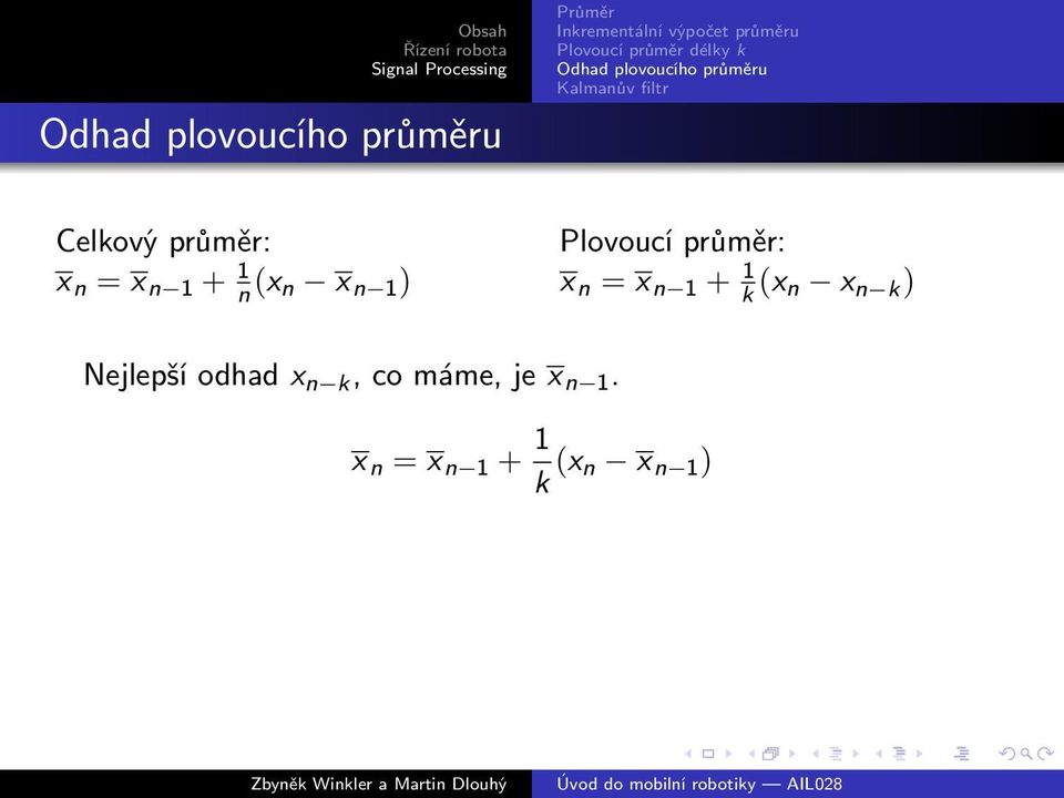 (x n x n k ) Nejlepší odhad x n k, co