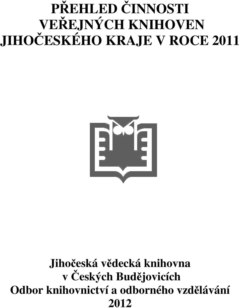 vědecká knihovna v Českých Budějovicích