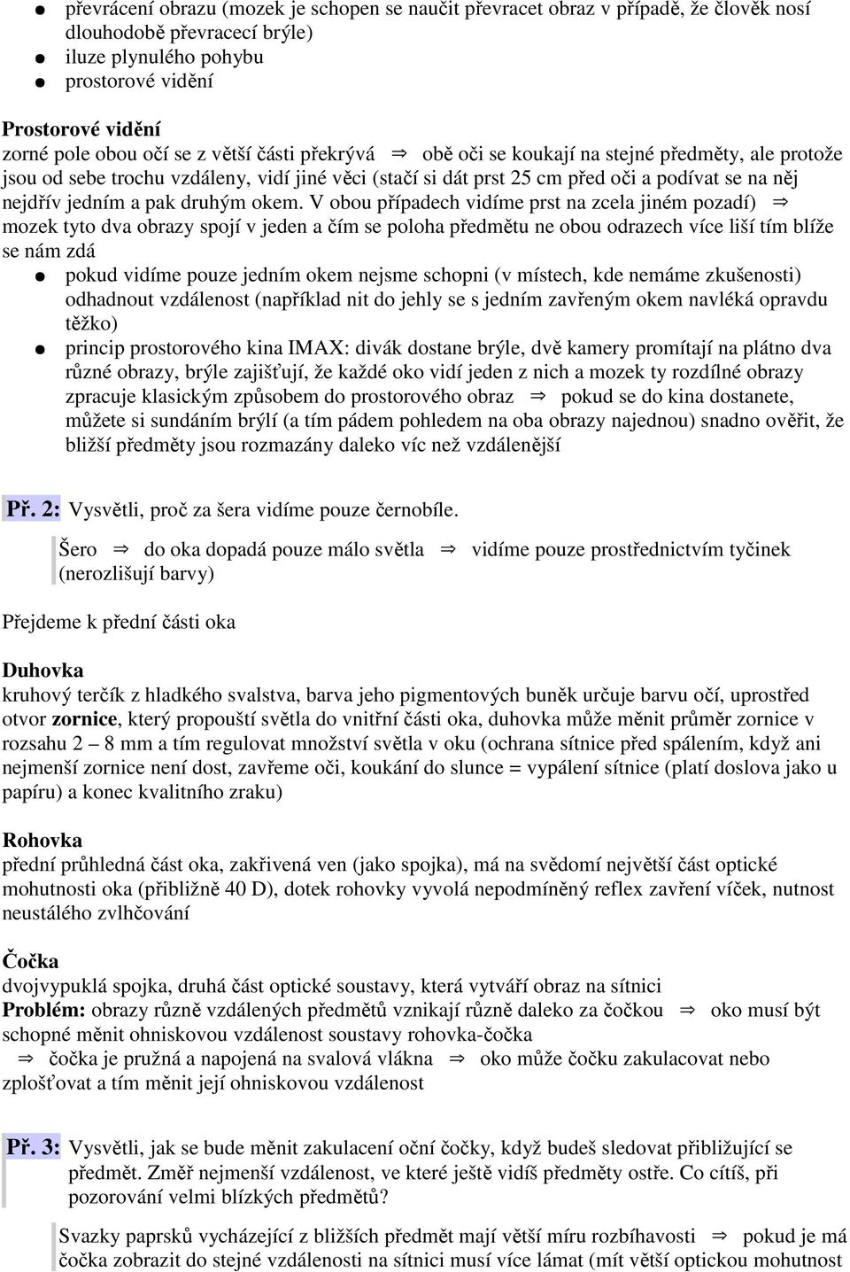 Oko. Př. 1: Urči minimální optickou mohutnost lidského oka. Předpoklady:  5207, PDF Stažení zdarma