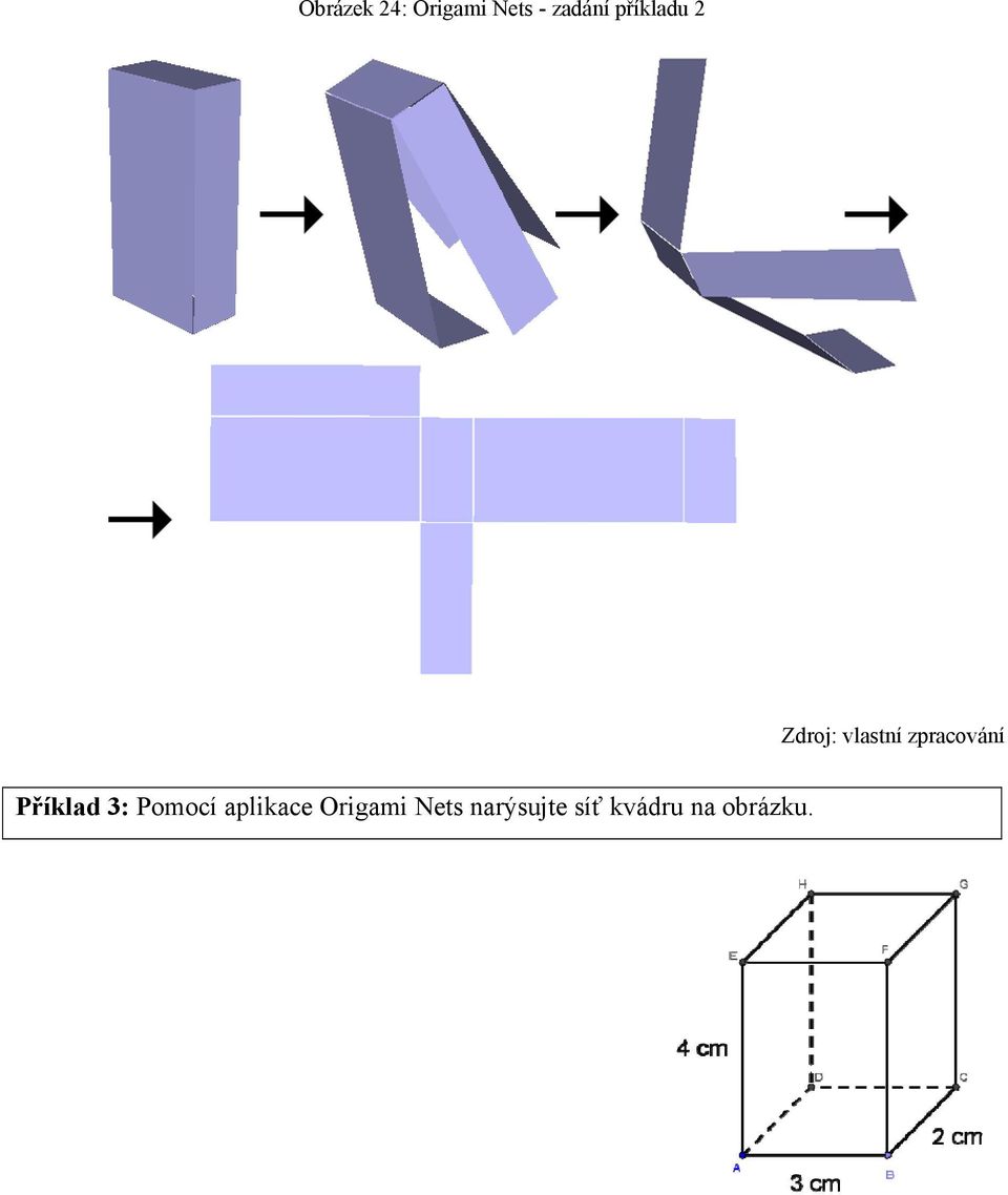 Pomocí aplikace Origami Nets