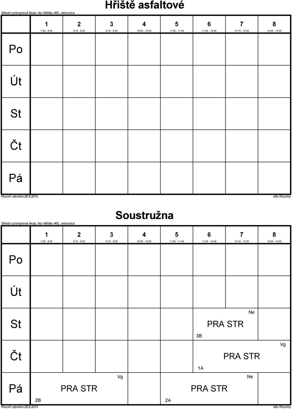 :  Jedovnice Soustružna :0 - :0 :0 - :