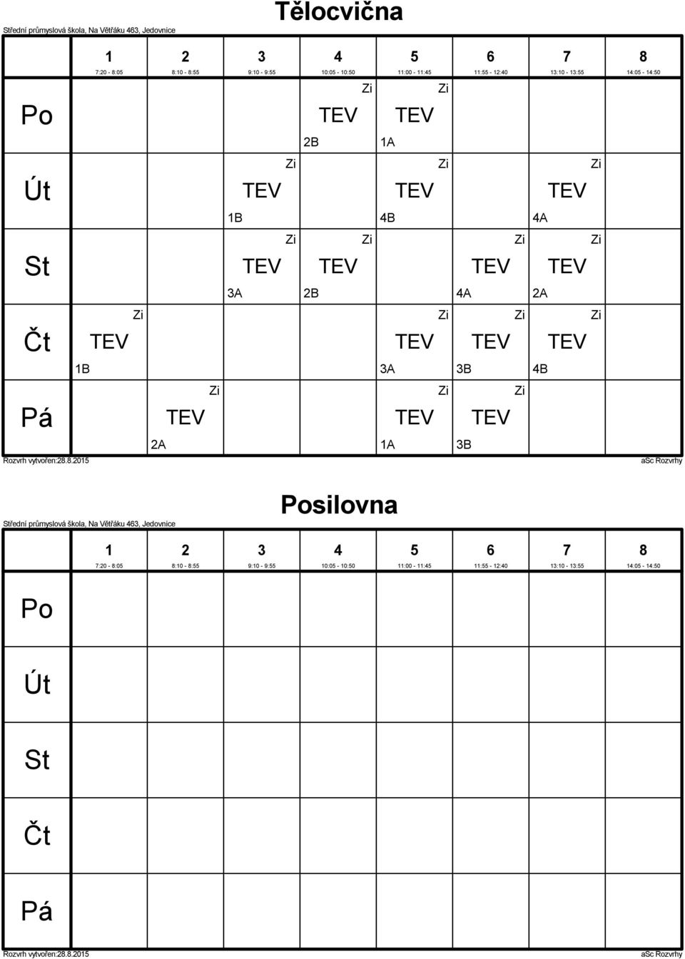 B A A B A B A B  Jedovnice silovna :0 -