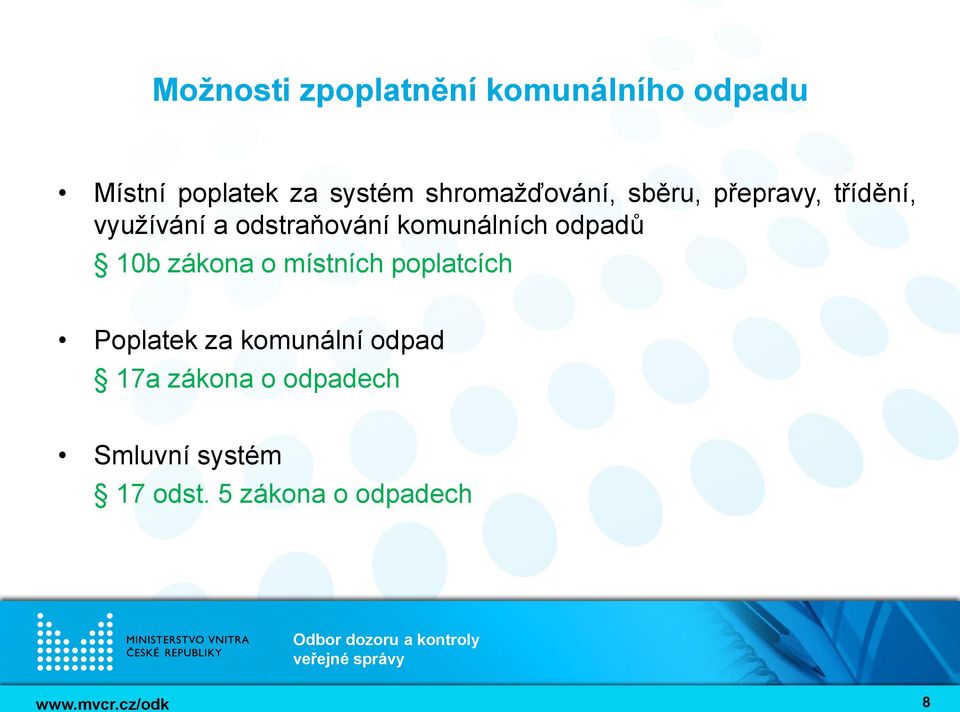 komunálních odpadů 10b zákona o místních poplatcích Poplatek za