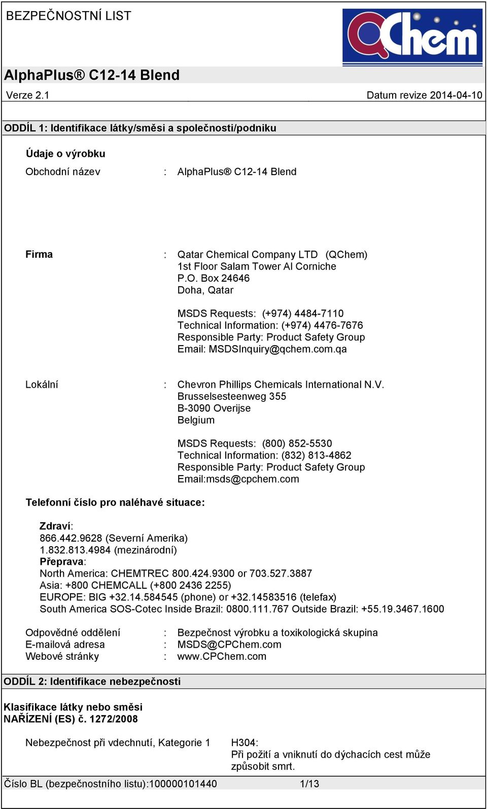 qa Lokální : Chevron Phillips Chemicals International N.V.