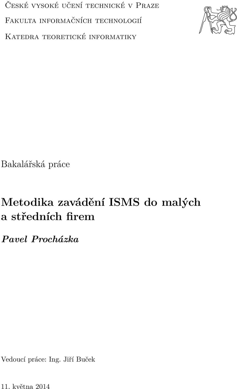 práce Metodika zavádění ISMS do malých a středních firem