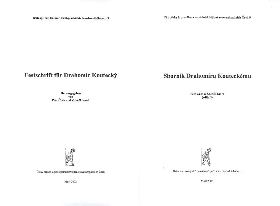 Kouteckemu Herausgegeben von Petr tech und Zdenek Smd Petr tech a Zdenek Smrl ( editoi'i) Ustav