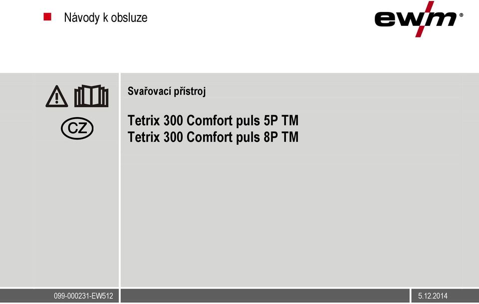 Tetrix 300 Comfort puls