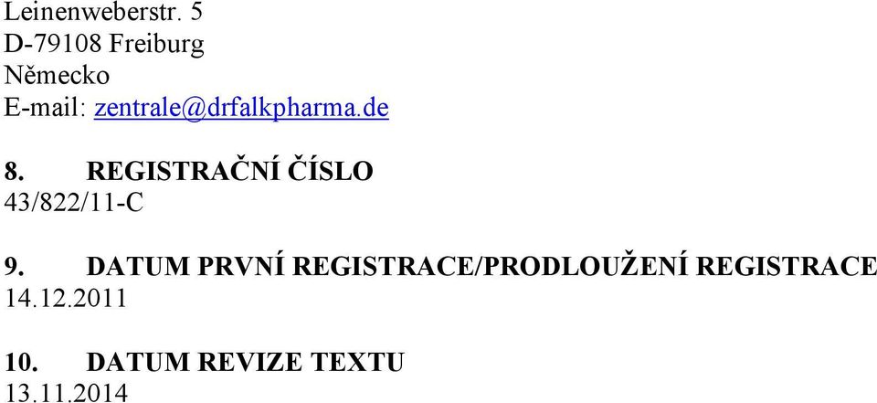 zentrale@drfalkpharma.de 8.