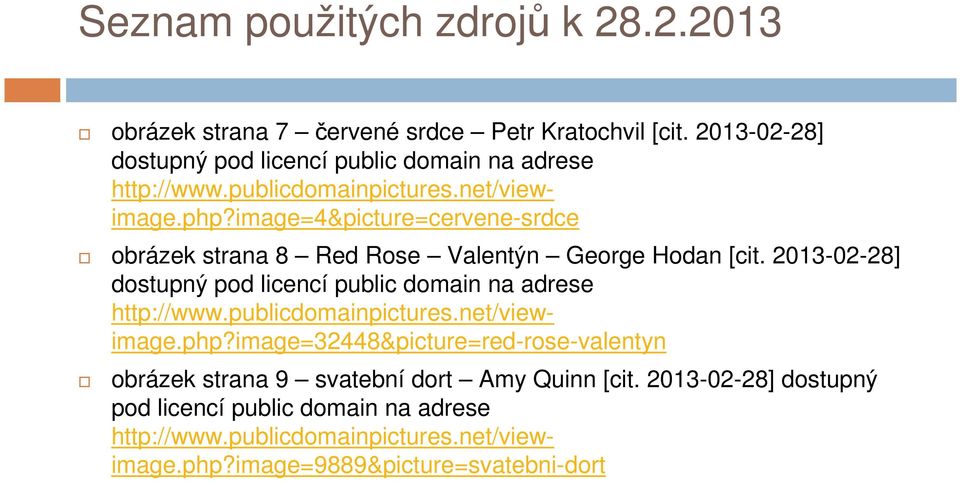 image=4&picture=cervene-srdce obrázek strana 8 Red Rose Valentýn George Hodan [cit.