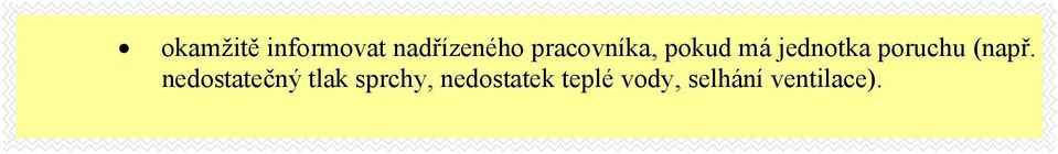 poruchu (např.