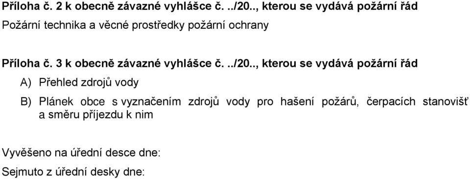 3 k obecně závazné vyhlášce č.../20.