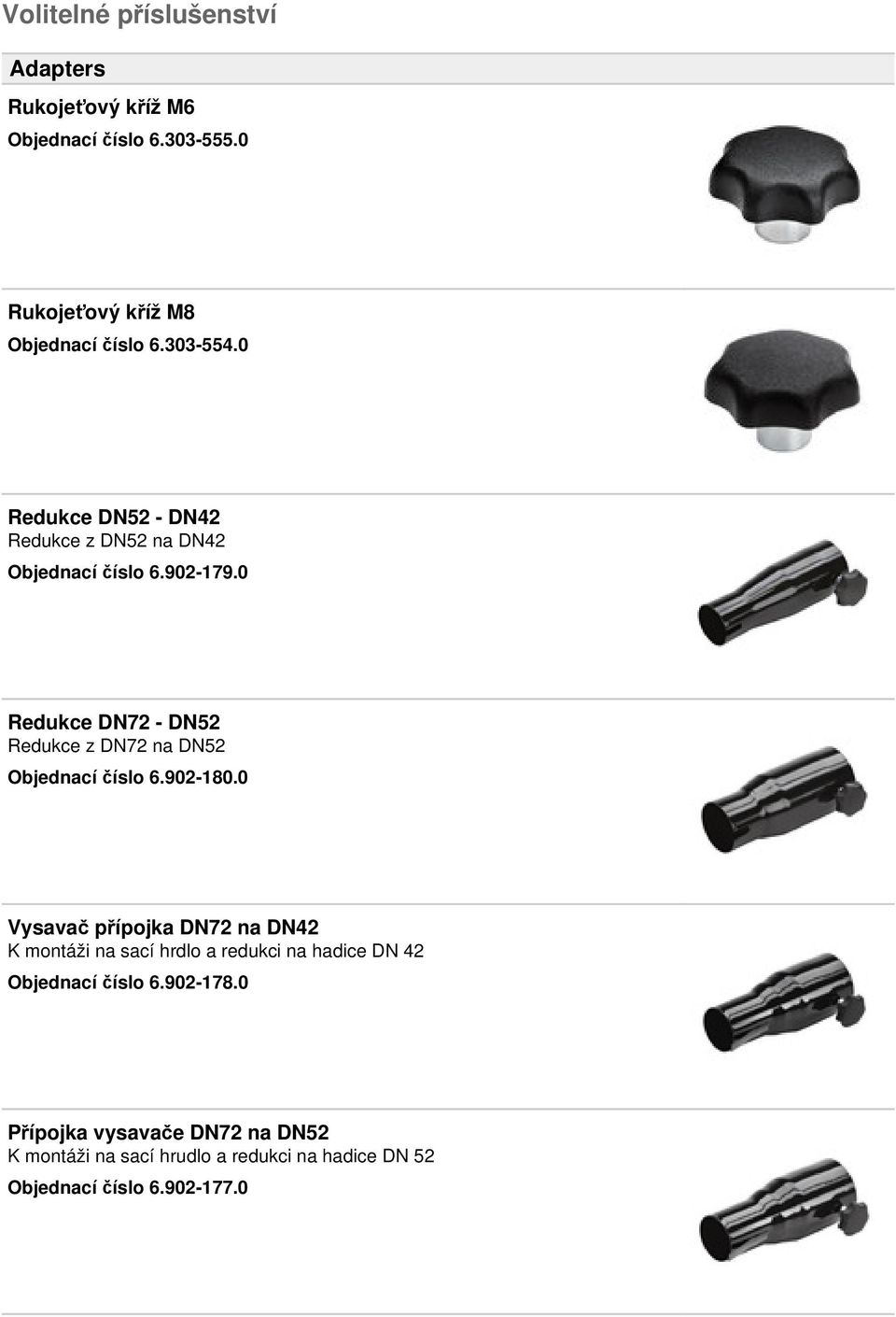 0 Redukce DN72 - DN52 Redukce z DN72 na DN52 Objednací číslo 6.902-180.