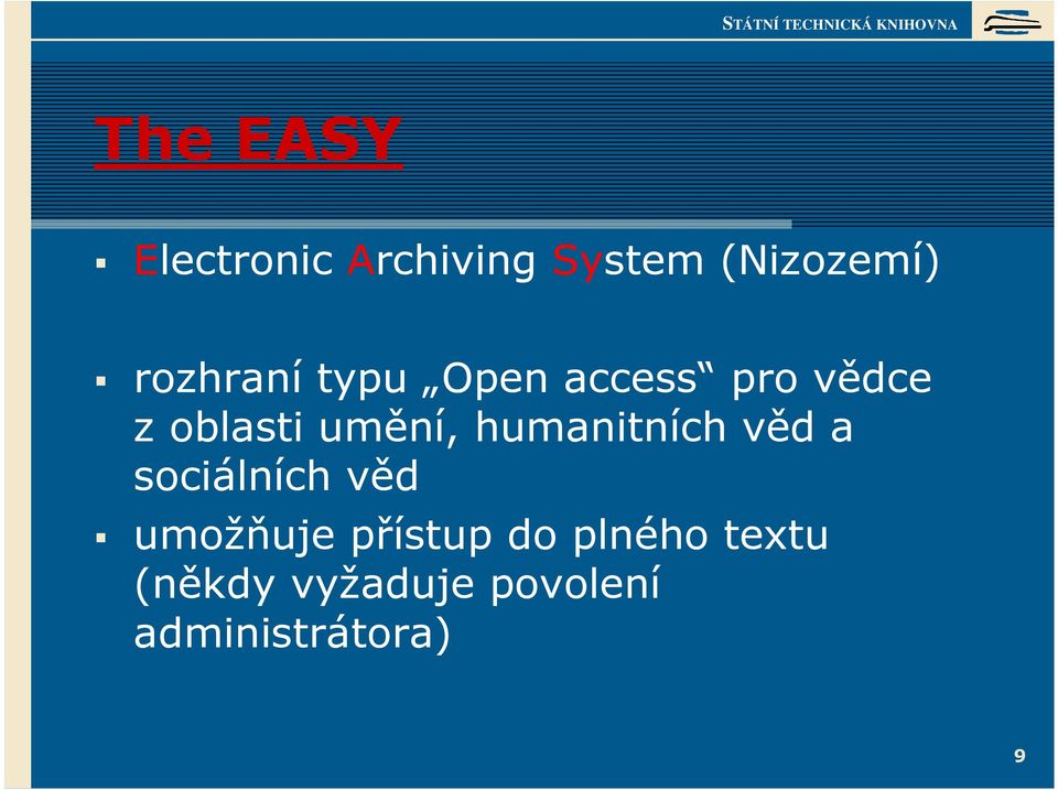 humanitních věd a sociálních věd umožňuje přístup do