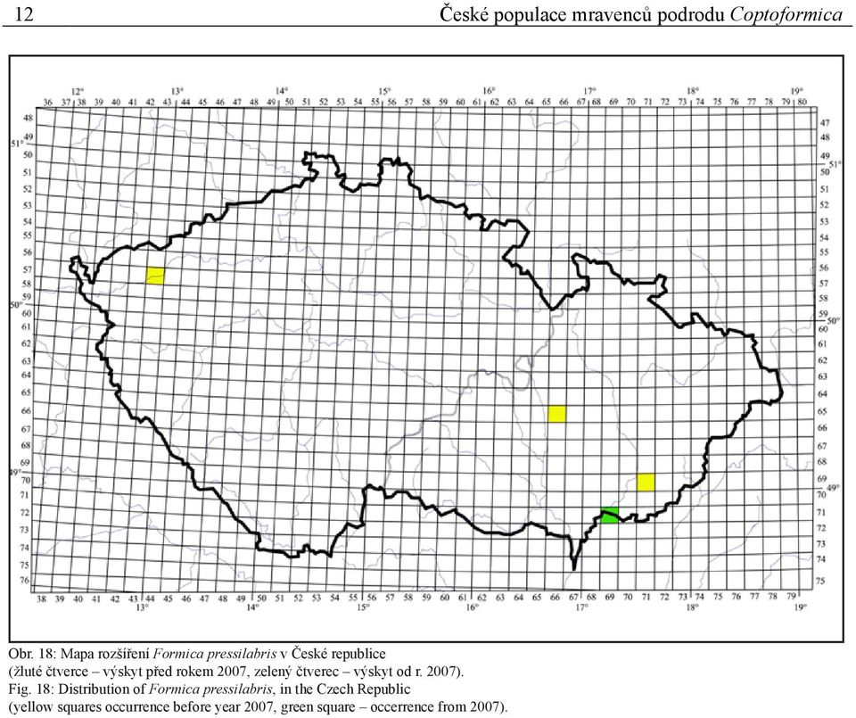 před rokem 2007, zelený čtverec výskyt od r. 2007). Fig.