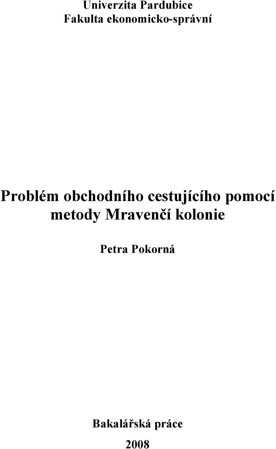 obchodního cestujícího pomocí metody