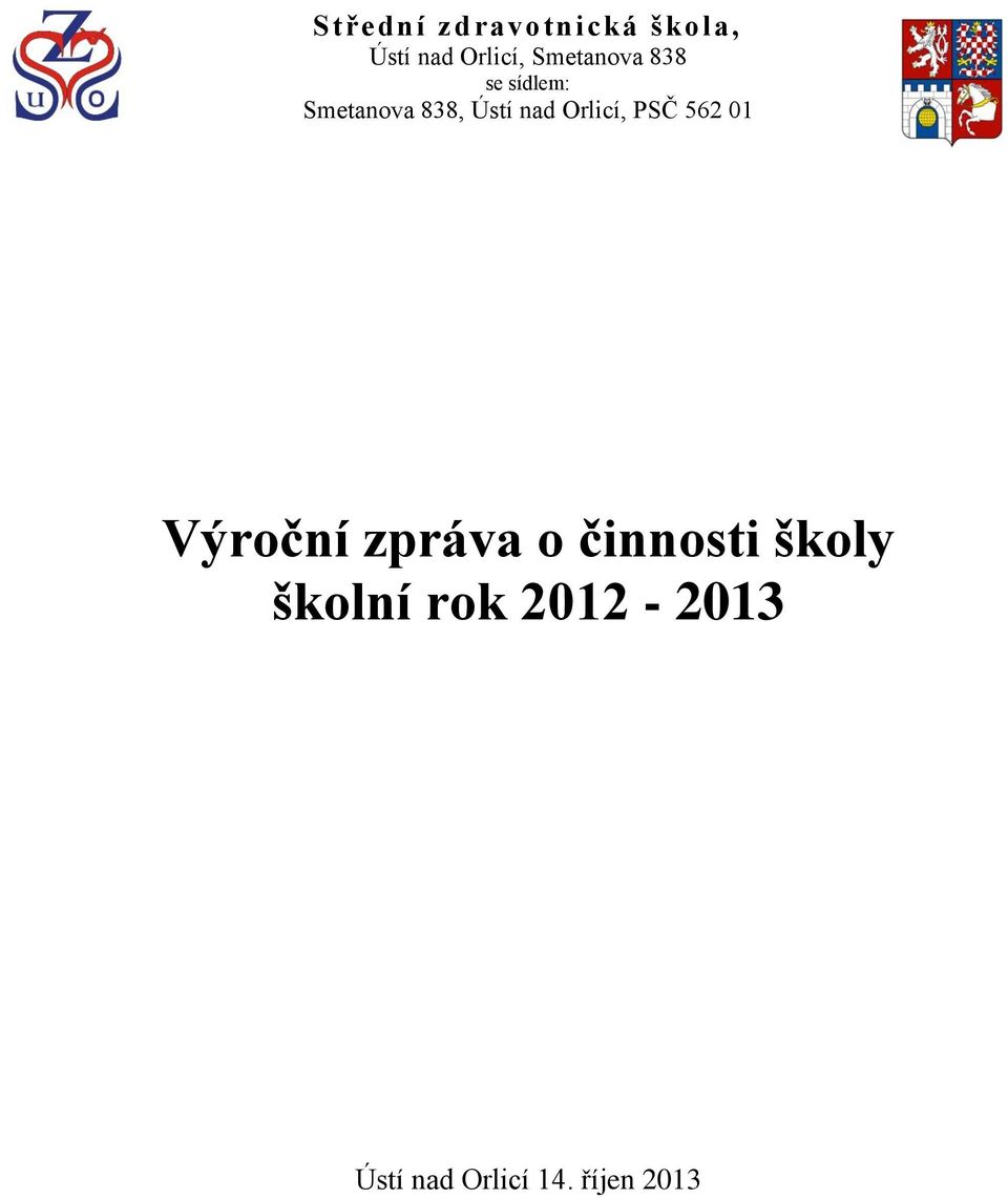 Orlicí, PSČ 562 01 Výroční zpráva o činnosti