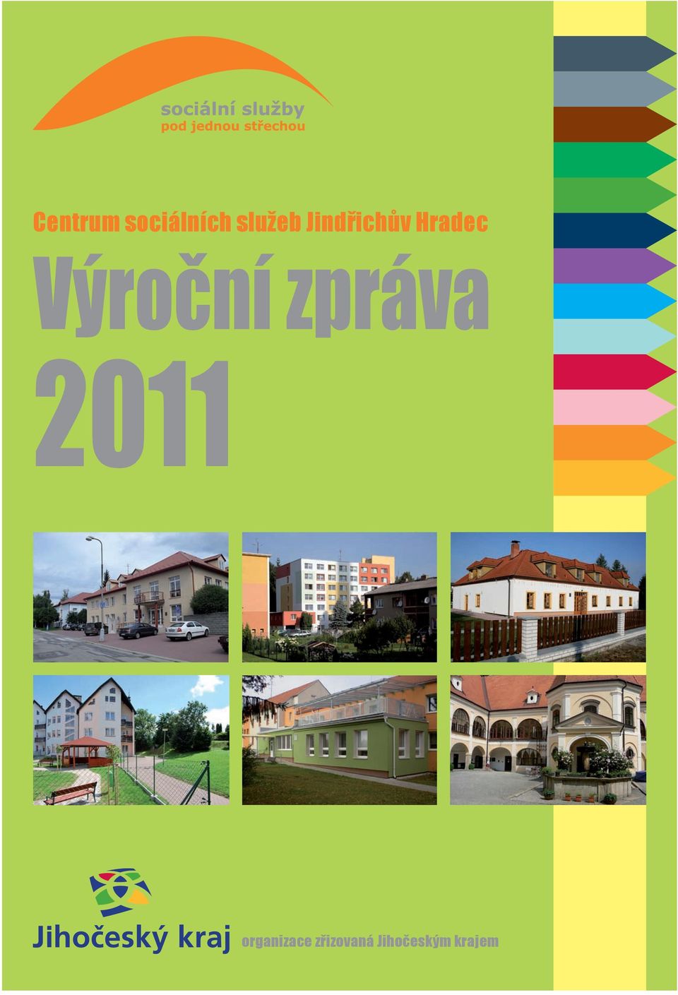 zpráva 2011 organizace
