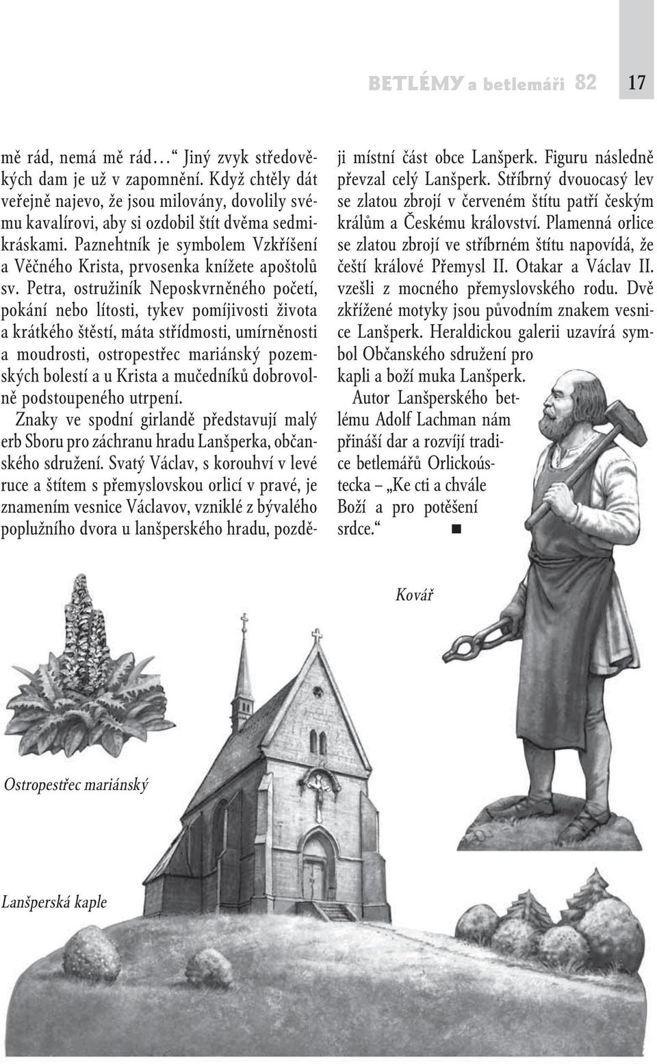 bělochové datování hispánský