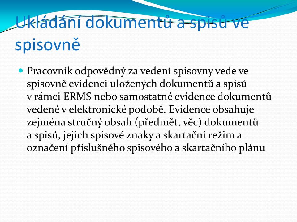 vedené v elektronické podobě.