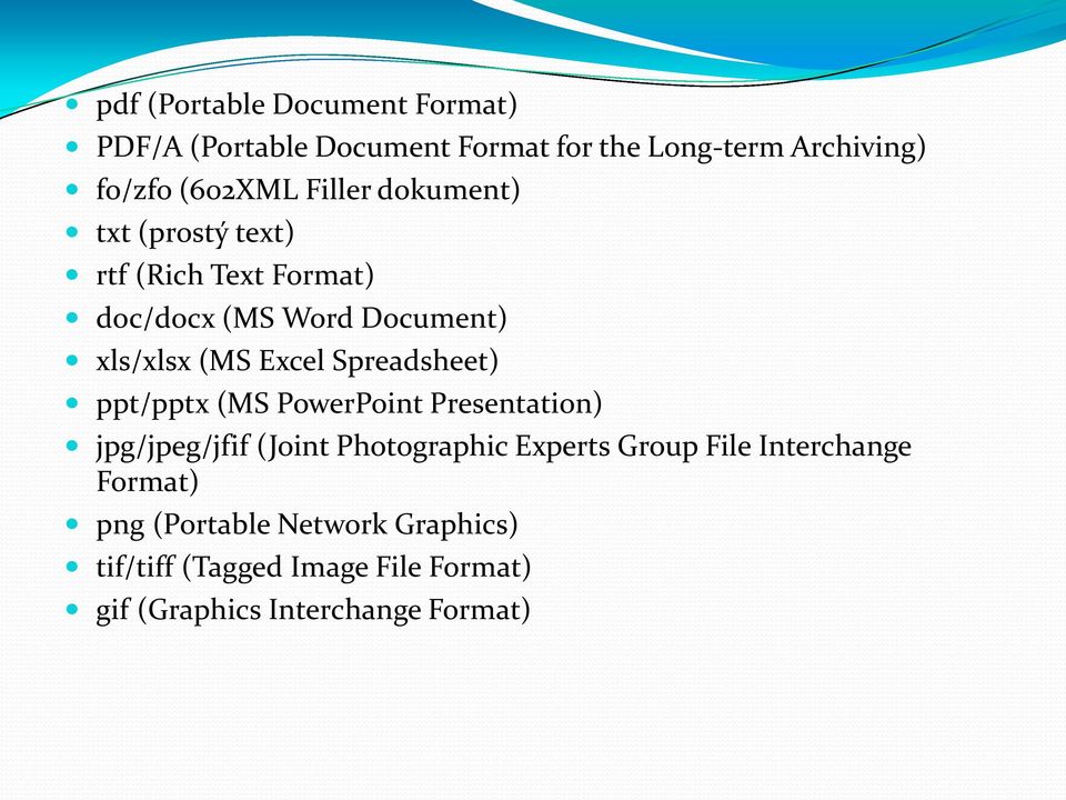 Spreadsheet) ppt/pptx (MS PowerPoint Presentation) jpg/jpeg/jfif (Joint Photographic Experts Group File