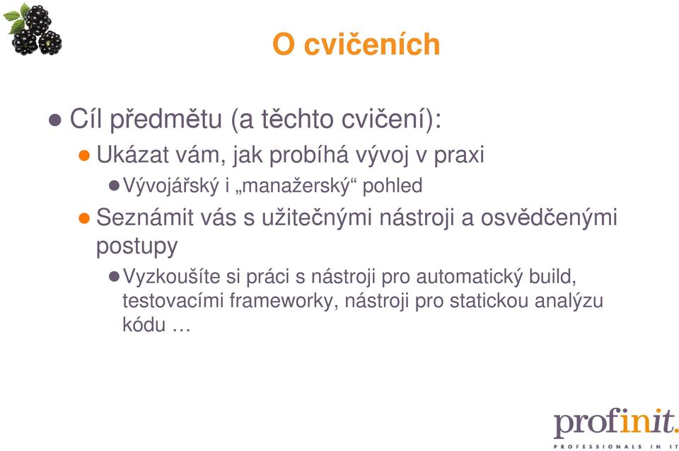 nástroji a osvědčenými postupy Vyzkoušíte si práci s nástroji pro