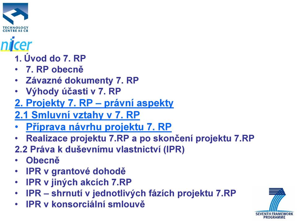 RP a po skončení projektu 7.RP 2.