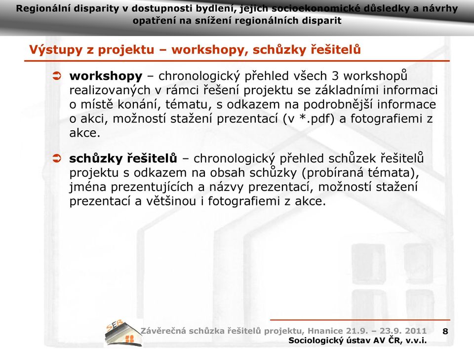 prezentací (v *.pdf) a fotografiemi z akce.
