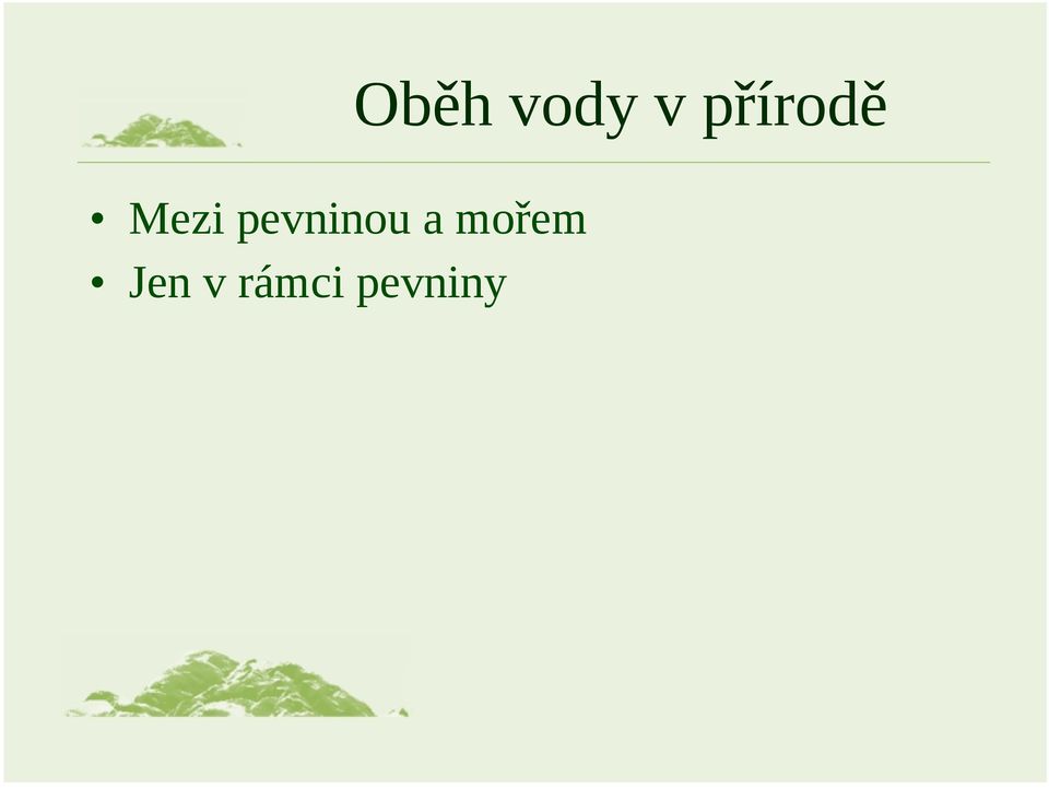 pevninou a